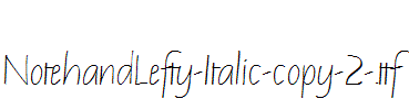 NotehandLefty-Italic-copy-2-.ttf