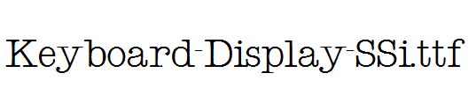Keyboard-Display-SSi.ttf