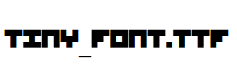 Tiny_Font.ttf