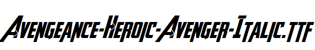 Avengeance-Heroic-Avenger-Italic.ttf