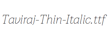 Taviraj-Thin-Italic.ttf