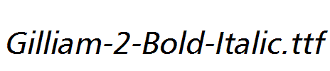 Gilliam-2-Bold-Italic.ttf