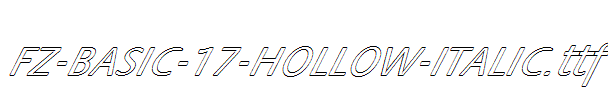 FZ-BASIC-17-HOLLOW-ITALIC.ttf