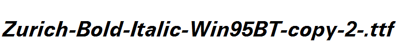 Zurich-Bold-Italic-Win95BT-copy-2-.ttf