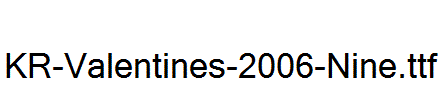 KR-Valentines-2006-Nine.ttf