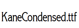 KaneCondensed.ttf