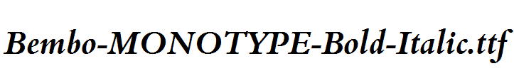 Bembo-MONOTYPE-Bold-Italic.ttf