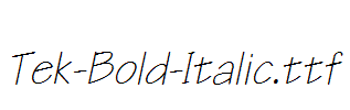 Tek-Bold-Italic.ttf