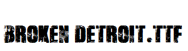 Broken-Detroit.ttf