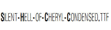 Silent-Hell-of-Cheryl-Condensed.ttf