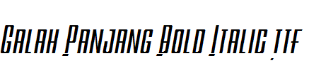 Galah-Panjang-Bold-Italic.ttf