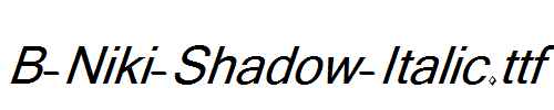 B-Niki-Shadow-Italic.ttf