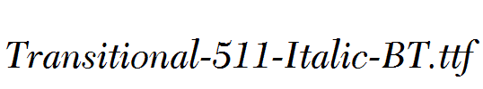 Transitional-511-Italic-BT.ttf