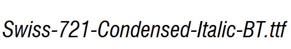 Swiss-721-Condensed-Italic-BT.ttf