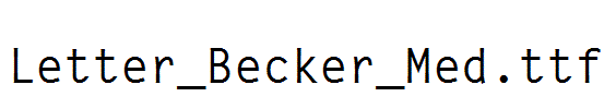 Letter_Becker_Med.ttf