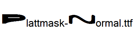 Plattmask-Normal.ttf