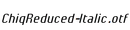 ChiqReduced-Italic.otf