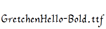 GretchenHello-Bold.ttf