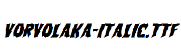 Vorvolaka-Italic.ttf