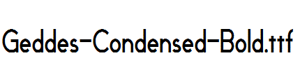 Geddes-Condensed-Bold.ttf