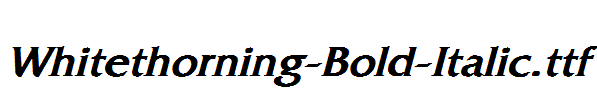 Whitethorning-Bold-Italic.ttf