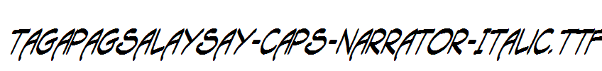 Tagapagsalaysay-Caps-Narrator-Italic.ttf