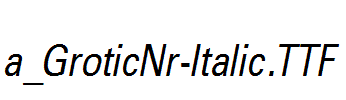 a_GroticNr-Italic.ttf