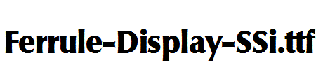 Ferrule-Display-SSi.ttf