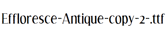 Effloresce-Antique-copy-2-.ttf