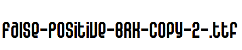 False-Positive-BRK-copy-2-.ttf