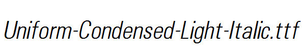 Uniform-Condensed-Light-Italic.ttf