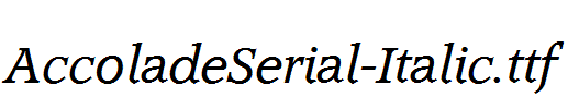 AccoladeSerial-Italic.ttf