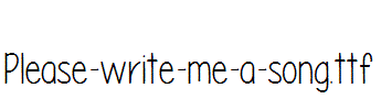 Please-write-me-a-song.ttf