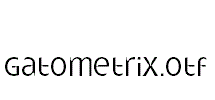 Gatometrix.otf