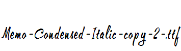 Memo-Condensed-Italic-copy-2-.ttf