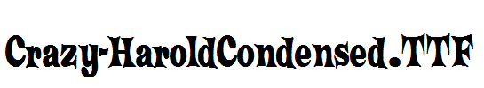 Crazy-HaroldCondensed.ttf