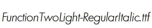 FunctionTwoLight-RegularItalic.ttf