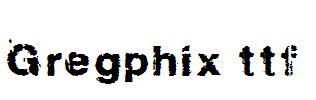 Gregphix.ttf