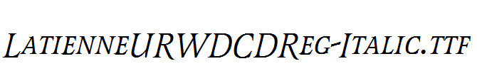 LatienneURWDCDReg-Italic.ttf