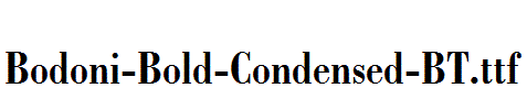 Bodoni-Bold-Condensed-BT.ttf