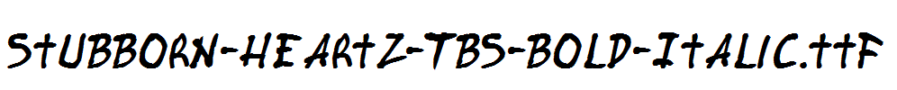 Stubborn-Heartz-TBS-Bold-Italic.ttf