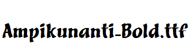 Ampikunanti-Bold.ttf