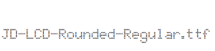 JD-LCD-Rounded-Regular.ttf