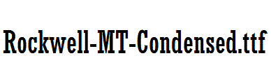 Rockwell-MT-Condensed.ttf