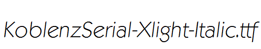 KoblenzSerial-Xlight-Italic.ttf