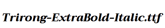 Trirong-ExtraBold-Italic.ttf