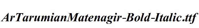 ArTarumianMatenagir-Bold-Italic.ttf