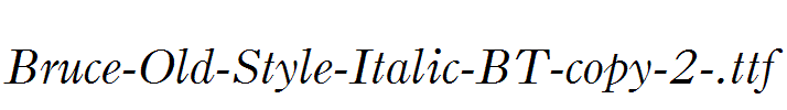 Bruce-Old-Style-Italic-BT-copy-2-.ttf