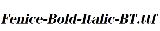 Fenice-Bold-Italic-BT.ttf