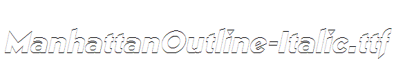 ManhattanOutline-Italic.ttf